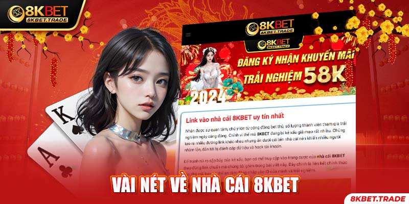 Vài nét về nhà cái 8KBET